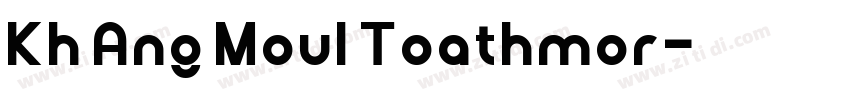 Kh Ang Moul Toathmor字体转换